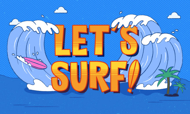 LET'S SURF!