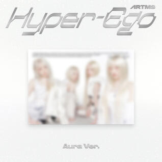 ARTMS (아르테미스) - [Hyper-Ego] (Aura Ver.)